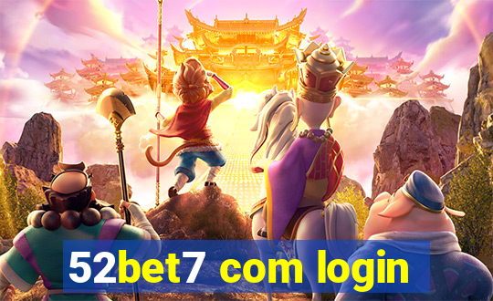 52bet7 com login